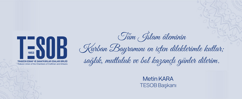 TESOB Başkanı Kara'dan Kurban Bayramı Mesajı