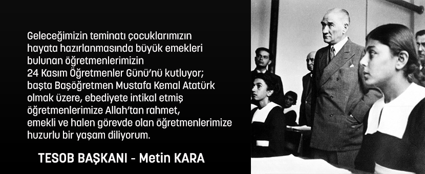 TESOB Başkanı Kara'dan 24 Kasım Öğretmenler Günü Mesajı