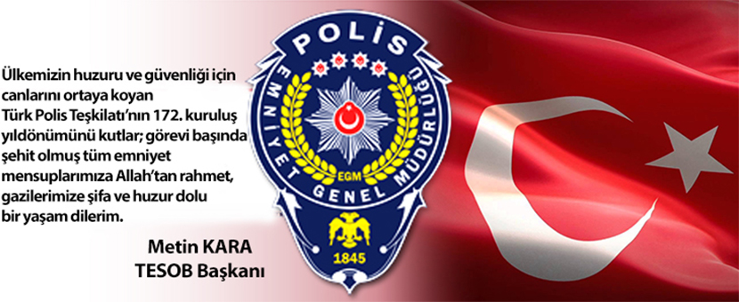 Türk Polis Teşkilatının 172. Kuruluş Yıldönümü Kutlu Olsun