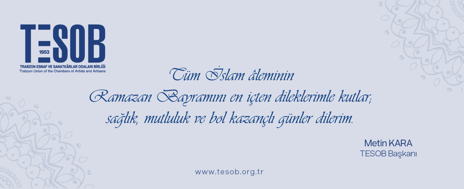 TESOB Başkanı Kara'dan Ramazan Bayramı Mesajı
