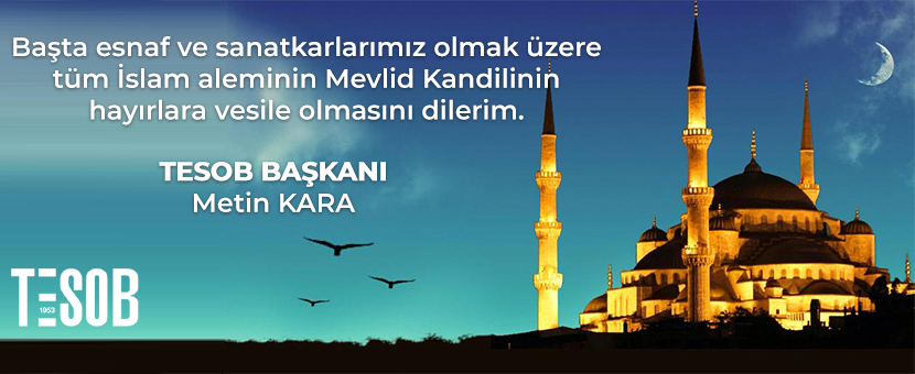 TESOB Başkanı Kara'dan Mevlid Kandili Mesajı