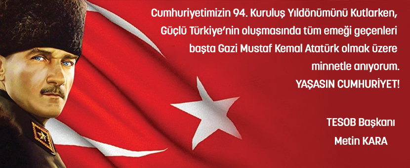 TESOB Başkanı Kara'dan 29 Ekim Cumhuriyet Bayramı Mesajı