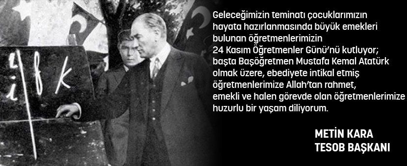 TESOB Başkanı Kara'dan 24 Kasım Öğretmenler Günü Mesajı