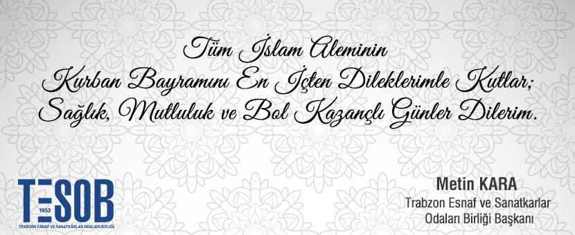 TESOB Başkanı Kara'dan Kurban Bayramı Mesajı
