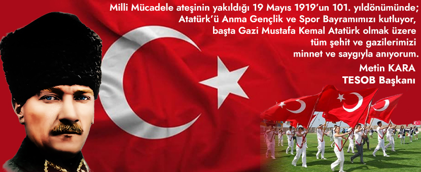TESOB Başkanı Metin Kara'dan 19 Mayıs Mesajı