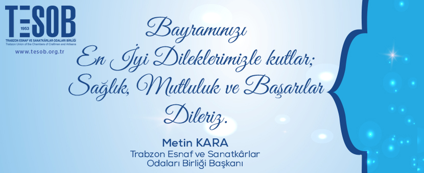 TESOB Başkanı Kara’dan Ramazan Bayramı Mesajı